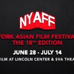 18th New York Asian Film Festival 第十八屆紐約亞洲電影節 (6/28-7/14)