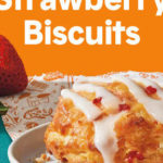 Popeyes 讓你甜蜜每一天 推出全新甜點 Strawberry Biscuits